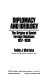 Diplomacy and ideology : the origins of Soviet foreign relations, 1917-1930 /