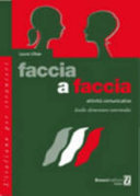 Faccia a faccia : attività comunicative : livello elementare-intermedio /