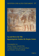 Up and Down the Nile - ägyptologische Studien für Regine Schulz