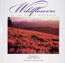 Wildflowers of the pacific northwest /