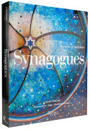 Synagogues : marvels of Judaism /