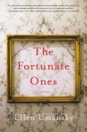 The fortunate ones : a novel /