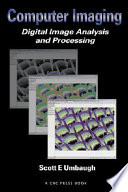 Computer imaging : digital image analysis and processing /