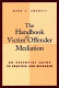 The handbook of victim offender mediation : an essential guide to practice and research /