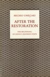 After the Restoration : the beginning of Japan's modern state /