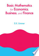 Basic mathematics for economics, business, and finance /