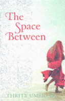The space between us /
