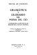 Gramatica y glosario del Poema del Cid : contribucion al estudio de los origenes de la lengua espanola /