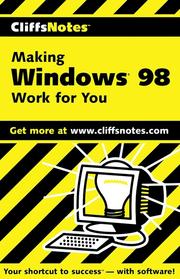 CliffsNotes making Windows 98 work for you /