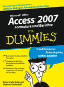 Access 2007 Formulare und Berichte für Dummies /