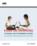 Home networking : a visual do-it-yourself guide /