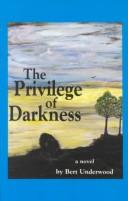 The privilege of darkness : a novel /