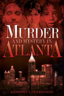 Murder and mystery in Atlanta /