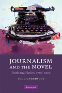 Journalism and the novel : truth and fiction, 1700-2000 /