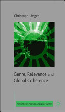 Genre, relevance, and global coherence : the pragmatics of discourse type /