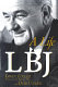 LBJ : a life /
