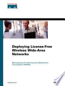 Deploying license-free wireless wide-area networks /