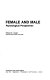 Female and male : psychological perspectives /