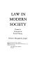 Law in modern society : toward a criticism of social theory /