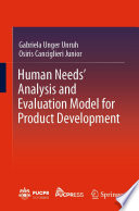 Human Needs' Analysis and Evaluation Model for Product Development /