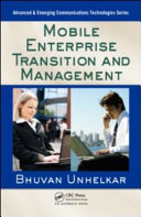 Mobile enterprise transition and management /