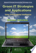 Green IT strategies and applications : using environmental intelligence /