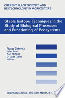 Stable Isotope Techniques in the Study of Biological Processes and Functioning of Ecosystems /