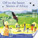 Off to the sweet shores of Africa and other talking drum rhymes /