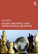 Racism, diplomacy, and international relations /