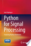 Python for signal processing : featuring IPython notebooks /