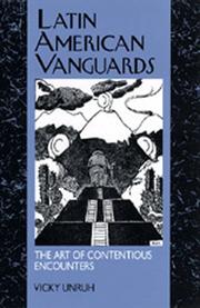 Latin American vanguards : the art of contentious encounters /