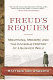 Freud's requiem : mourning, memory, and the invisible history of a summer walk /