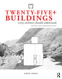 Twenty five+ buildings every architect should understand /
