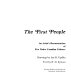 The first people : an artist's re construction of five native Canadian cultures /