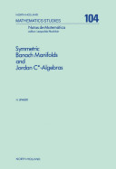 Symmetric Banach manifolds and Jordan C*-algebras /
