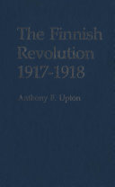 The Finnish Revolution, 1917-1918 /