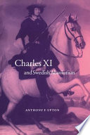 Charles XI and Swedish absolutism /