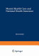 Mental health care and national health insurance : a philosophy of and an approach to mental health care for the future /