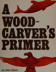 A woodcarver's primer /