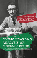 Emilio Uranga's Analysis of Mexican being : a translation and critical introduction /