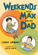 Weekends with Max and his dad /