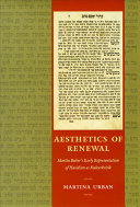 Aesthetics of renewal : Martin Buber's early representation of Hasidism as kulturkritik /