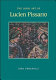 The book art of Lucien Pissarro : with a bibliographical list of the books of the Eragny Press, 1894-1914 /