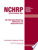 LED traffic signal monitoring, maintenance, and replacement issues /