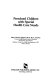 Preschool Children with special health care needs /