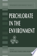 Perchlorate in the Environment /