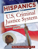 Hispanics in the U.S. criminal justice system : the new American demography /