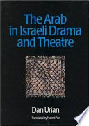 The Arab in Israeli drama and theatre /