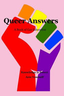 Queer answers : a book of gay education /