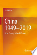 China 1949-2019 : From Poverty to World Power /